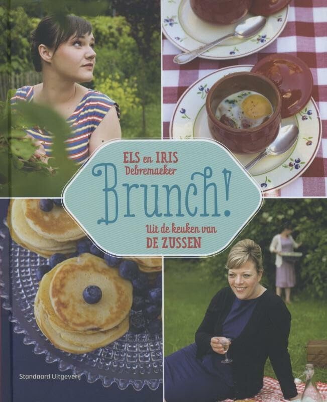 Brunch!: uit de keuken van de zussen book