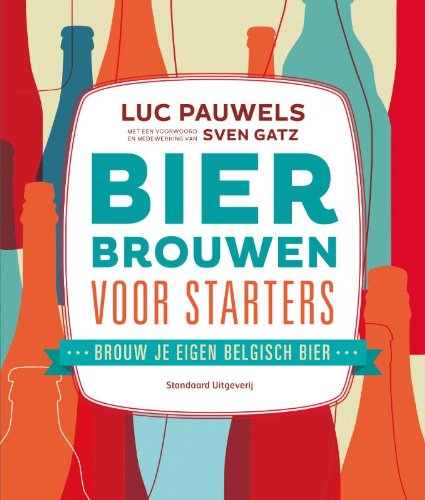 Bier brouwen voor starters: brouw je eigen Belgisch bier book