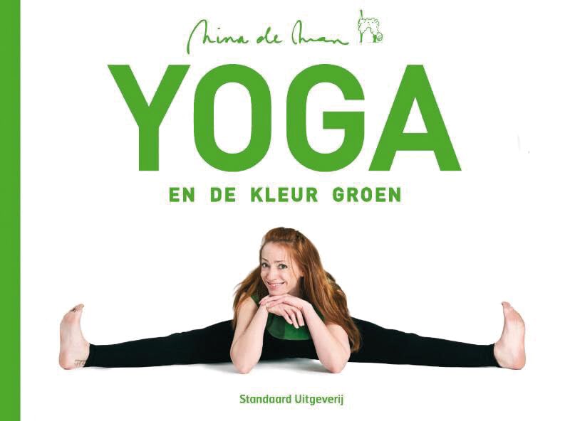 Yoga en de kleur groen: en de kleur groen book