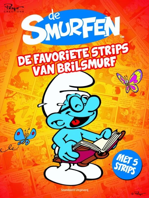 De favoriete strips van Brilsmurf: De zwarte smurfen, de vliegende smurf, de smurfen en de krwakakrwa, de leerlingsmurf, smurfenissen book