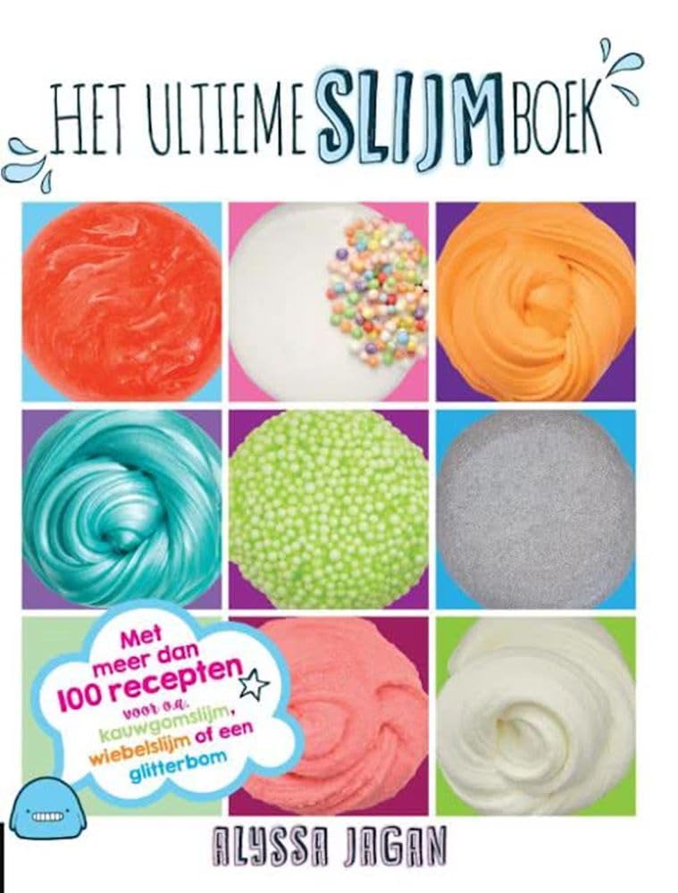 Het ultieme slijmboek: met meer dan 100 recepten voor o.a. kauwgomslijm, wiebelslijm of een glitterbom book
