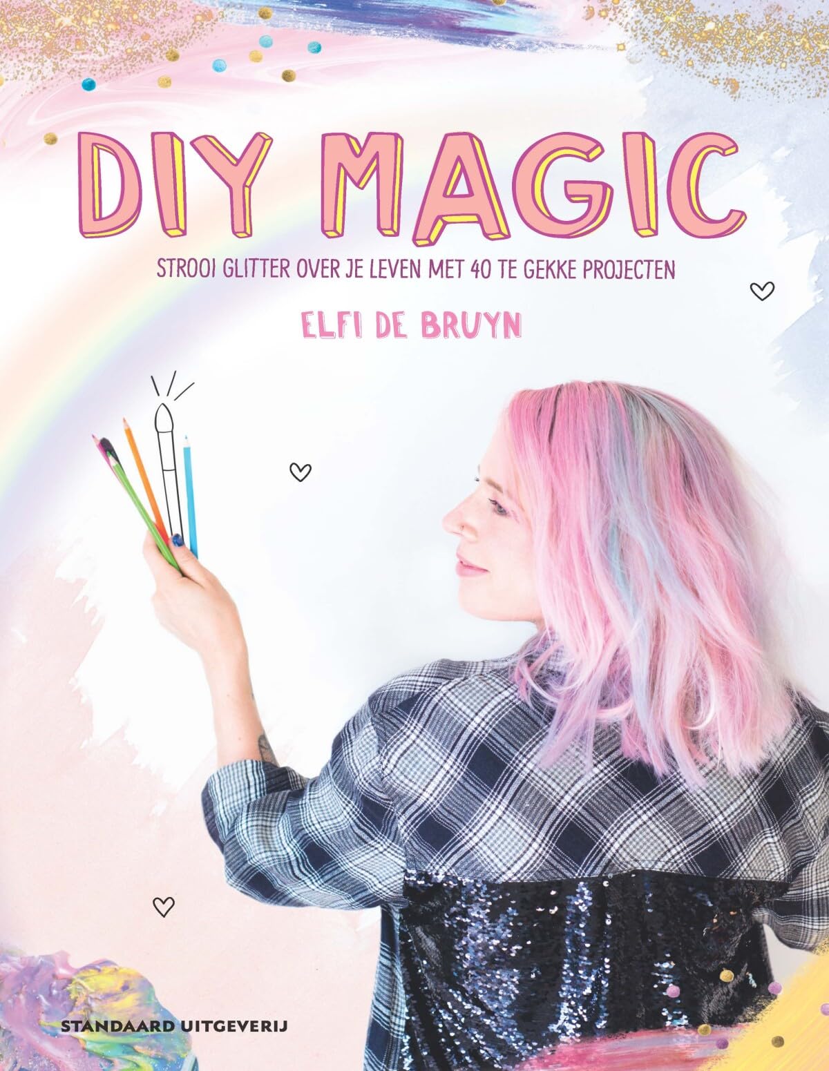DIY Magic: strooi glitter over je leven met 40 te gekke projecten Leisure, Home & Garden