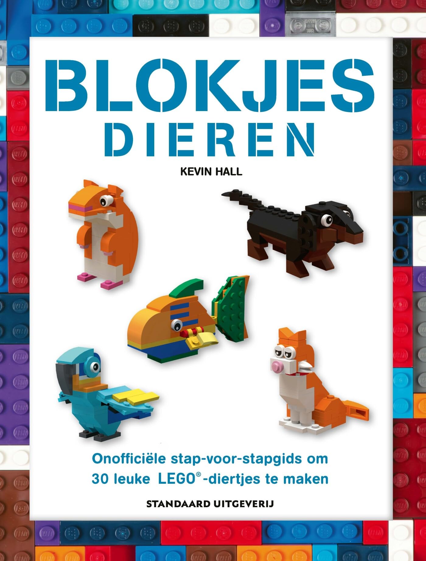 Blokjesdieren: onofficiële stap-voor-stapgids om 30 leuke Lego-diertjes te maken book