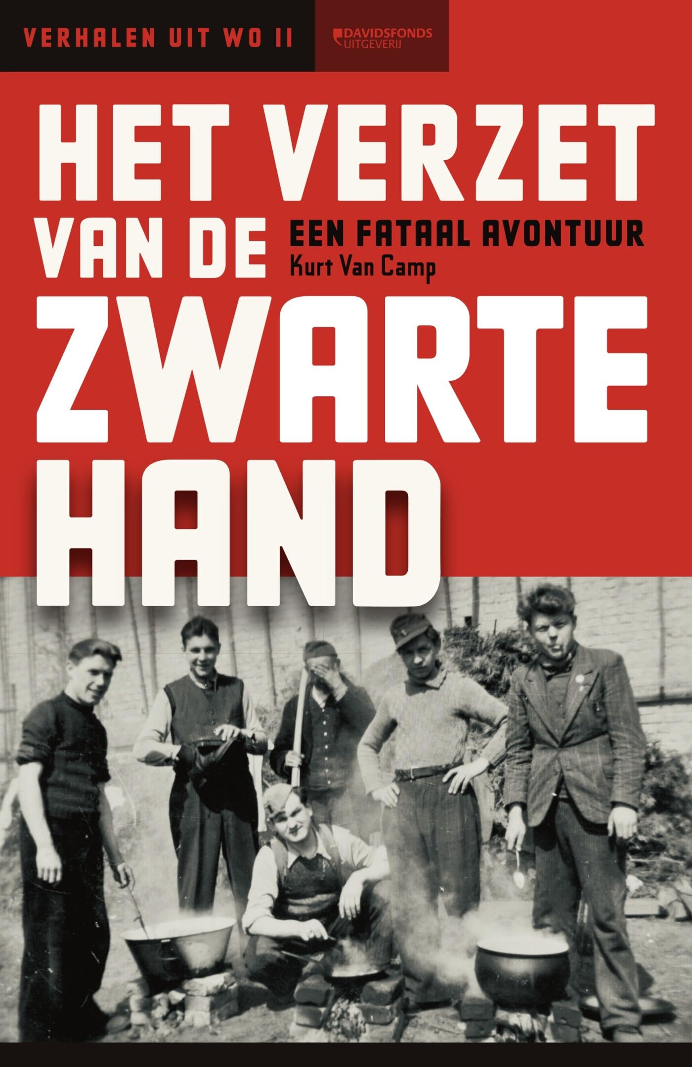 Het verzet van De Zwarte Hand: een fataal avontuur book
