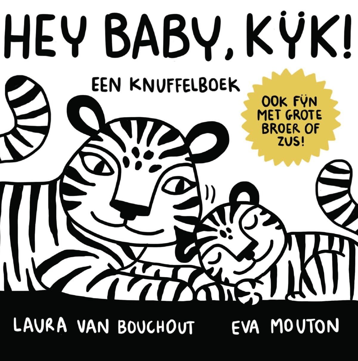 Hey baby, kijk!: een knuffelboek book