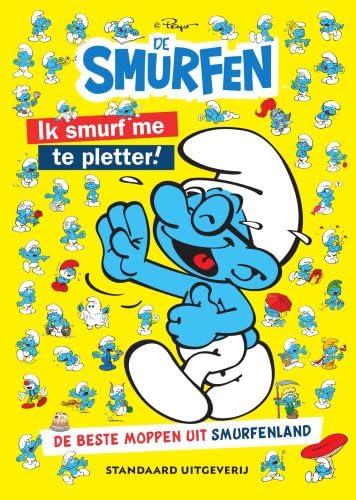 Ik smurf me te pletter!: de beste moppen uit smurfenland book