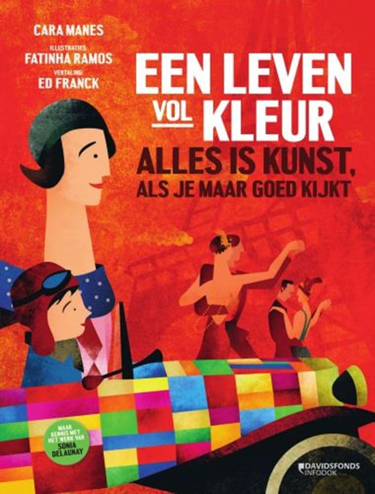 Een leven vol kleur: alles is kunst, als je maar goed kijkt book