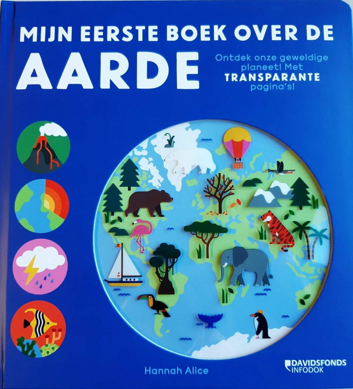 Mijn eerste boek over de aarde: ontdek onze geweldige planeet! book
