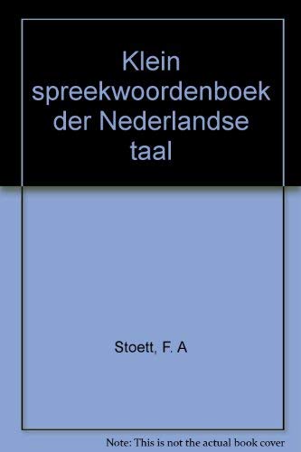 Klein spreekwoordenboek der Nederlandse taal (WOORDENBOEKEN EN TAALKUNDE) Reference Books