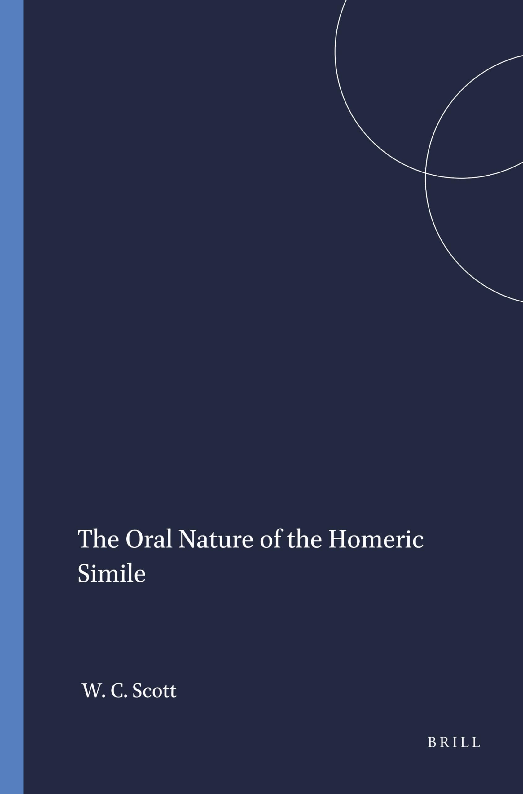 The Oral Nature of the Homeric Simile Fiction
