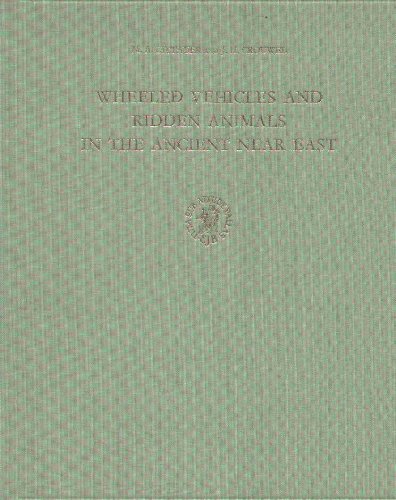Wheeled Vehicle and Ridden Animals in the Ancient Near East (Asian Studies) Social Sciences