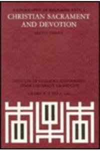 Christian Sacrament and Devotion (Iconography of Religions Section 24, Christianity) Philosophy