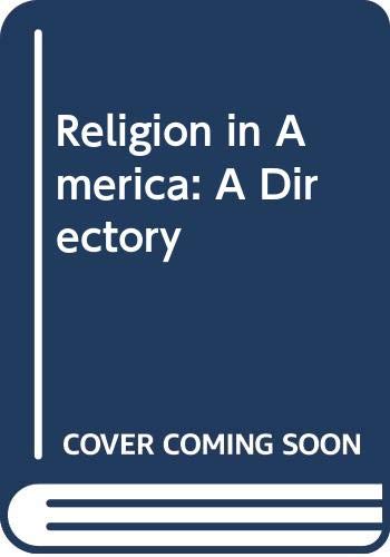 Religion in America: A Directory Religion & Esotericism