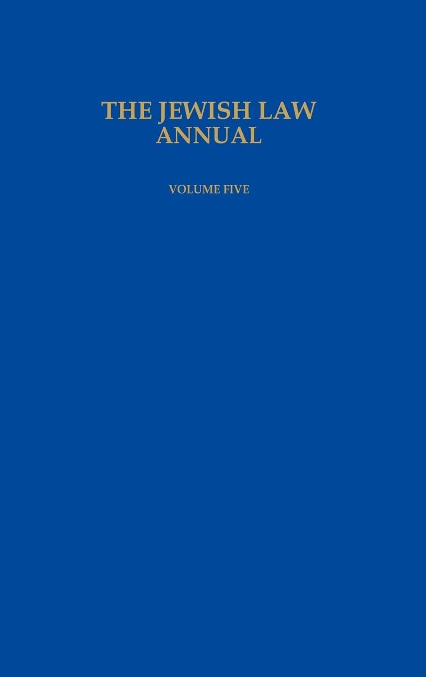 The Jewish Law Annual Volume 5 Law