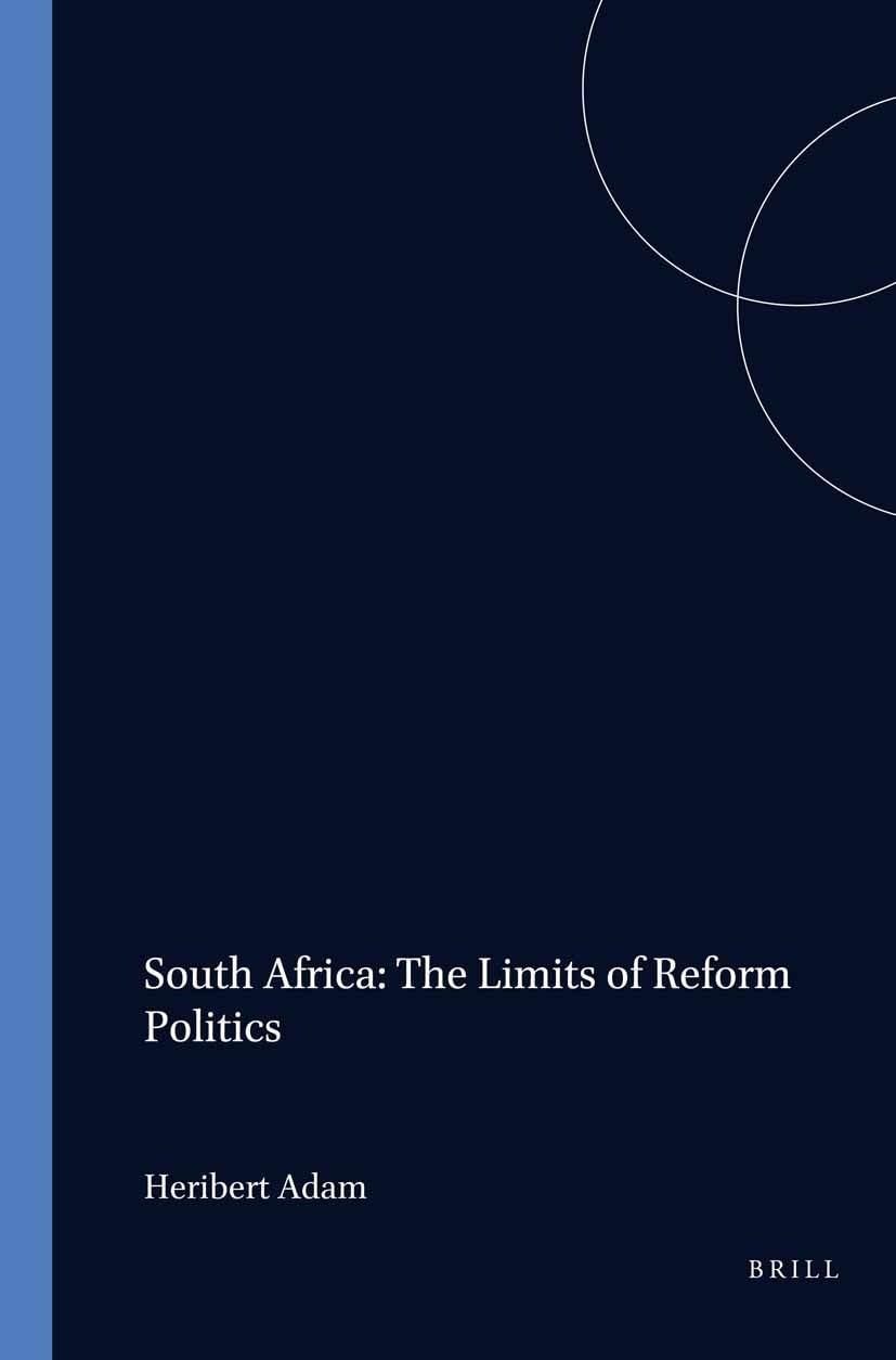 South Africa, the Limits of Reform Politics book
