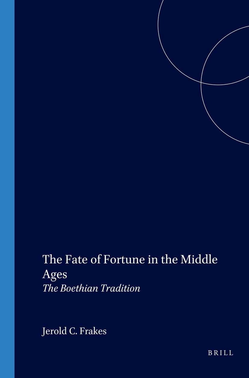 The Fate of Fortune in the Middle Ages Philosophy