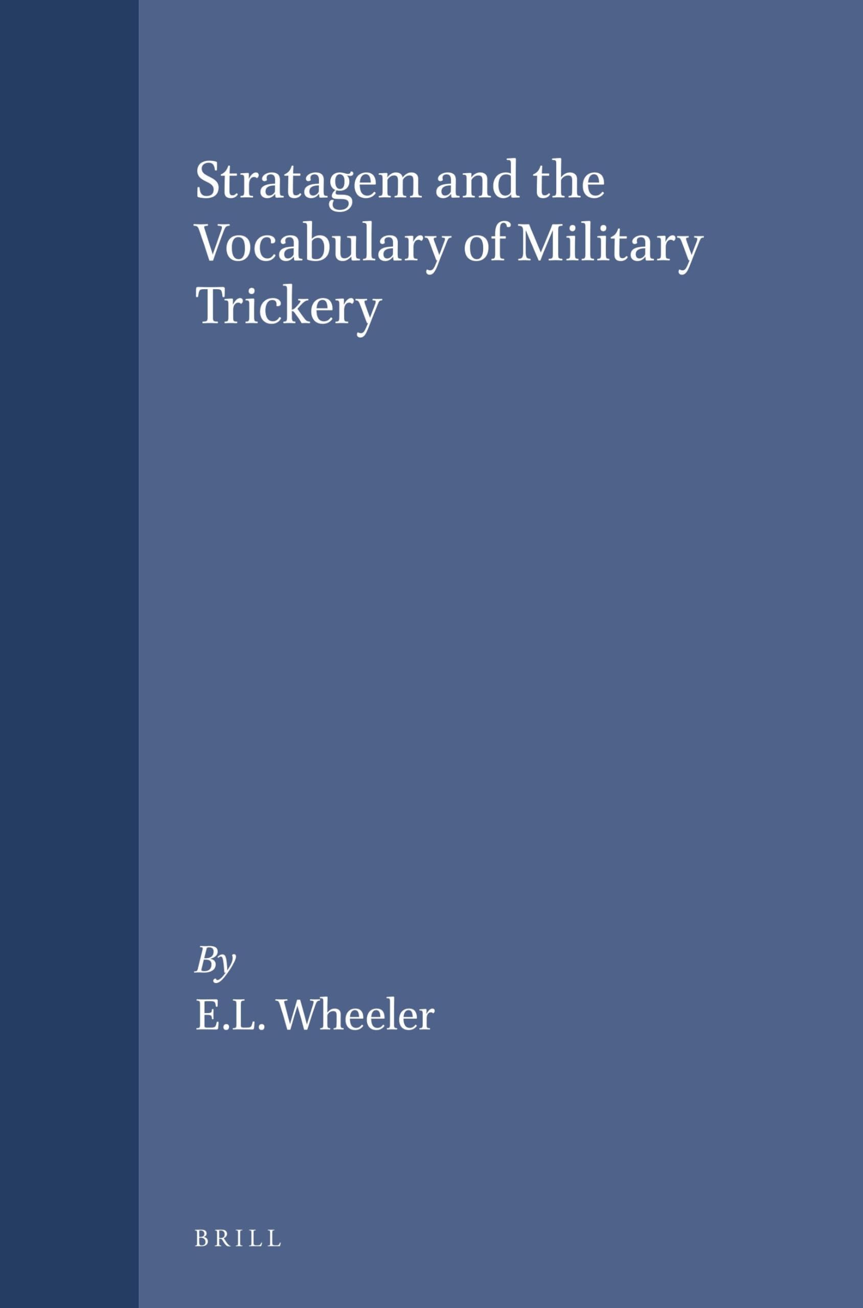 Stratagem and the Vocabulary of Military Trickery book