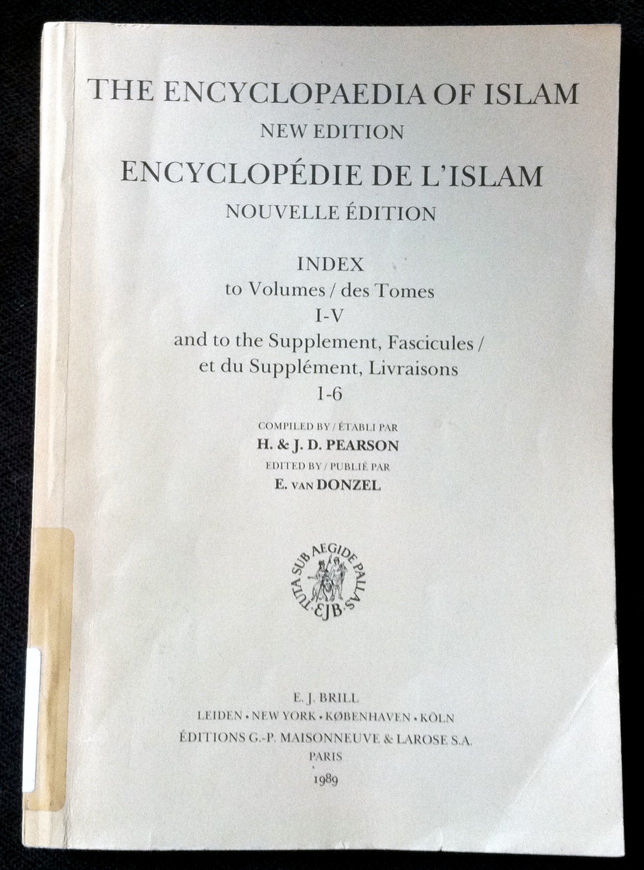 The Encyclopaedia of Islam/New Edition Encyclopedie De L'Islam/Nouvelle Edition (The encyclopaedia of Islam - new edition / Encyclopedie de l'Islam - nouvelle edition, tome) Religion & Esotericism