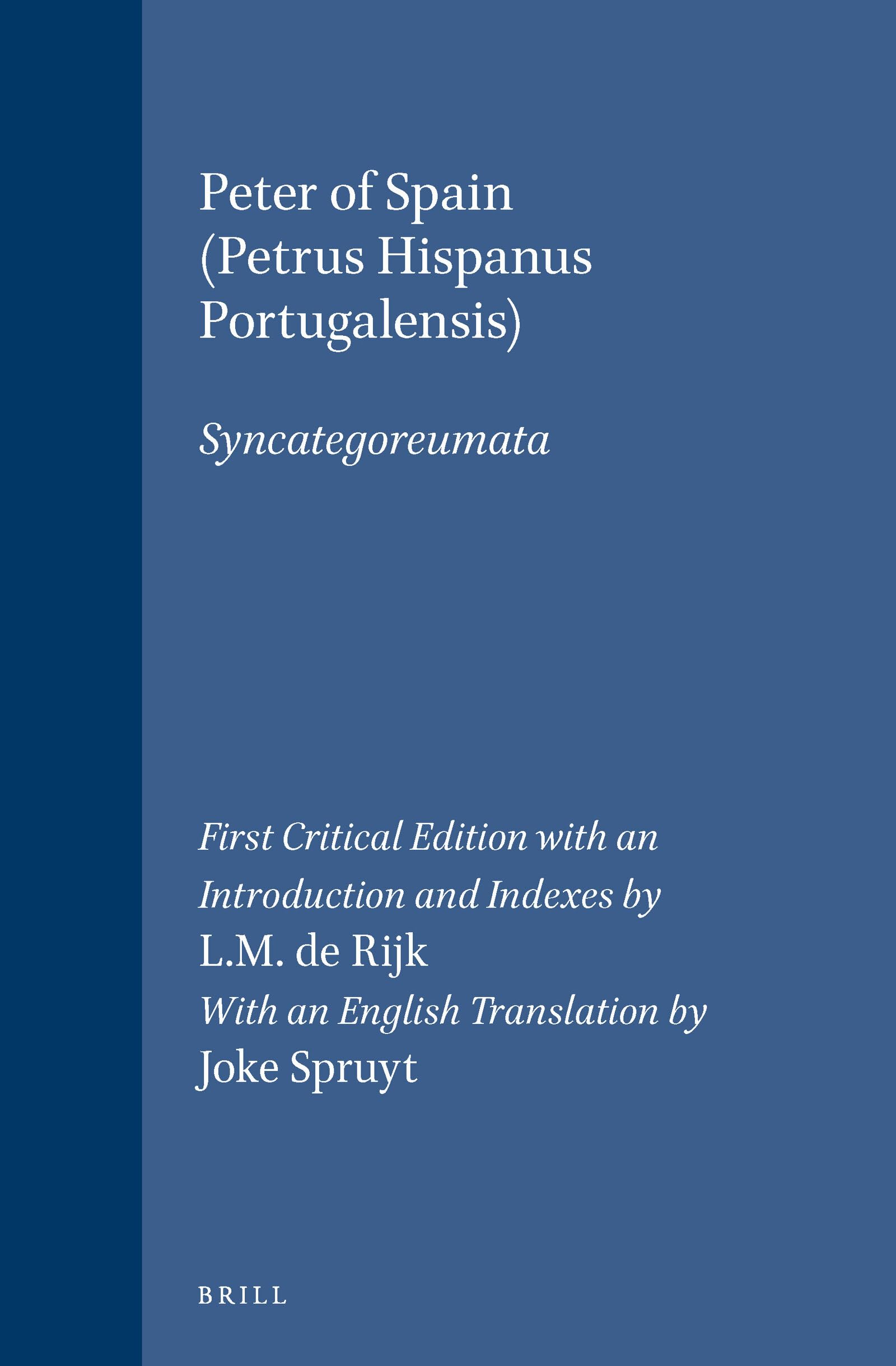 Syncategoreumata (Studien Und Texte Zur Geistesgeschichte De Mittelalters, Vol 30) Philosophy