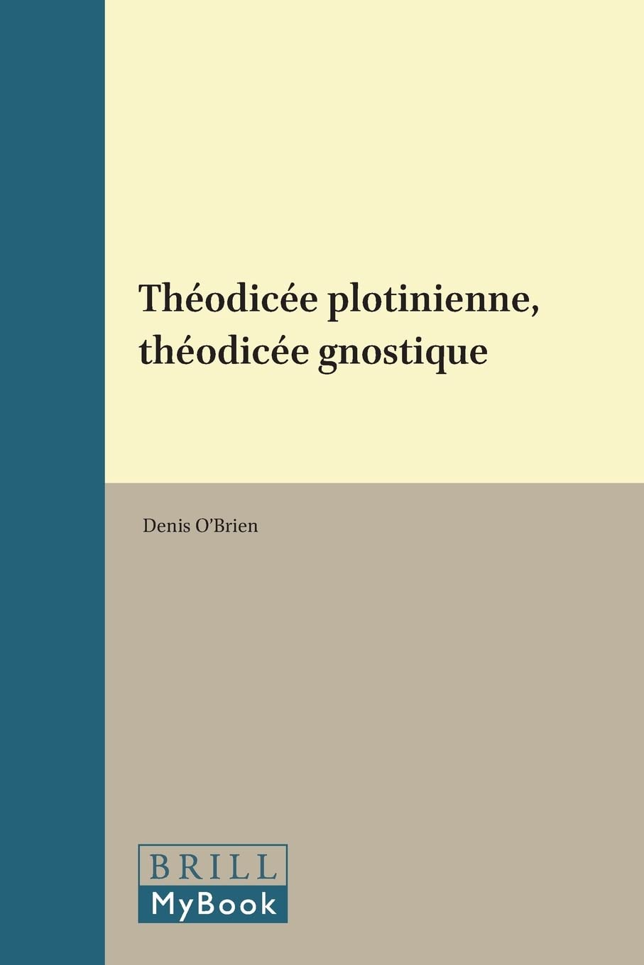 Product Image: Théodicée Plotinienne, Théodicée Gnostique