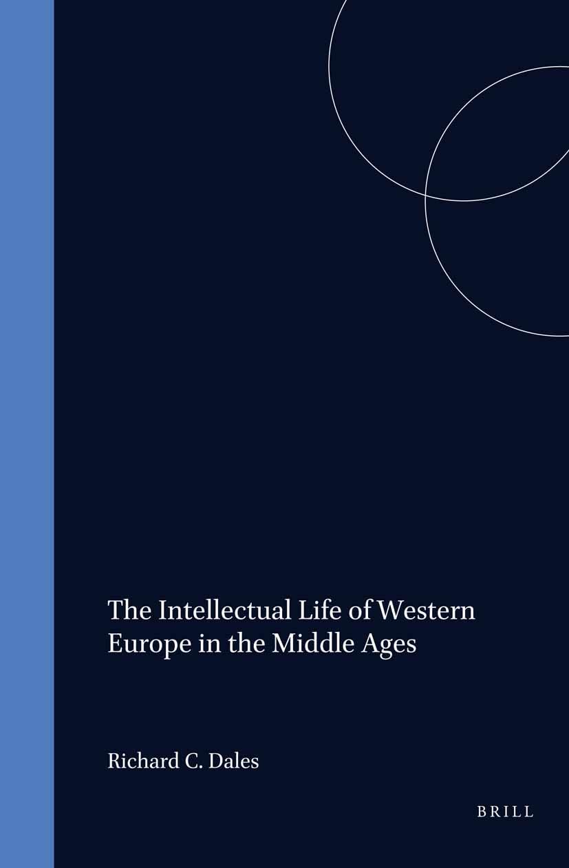 The Intellectual Life of Western Europe in the Middle Ages book