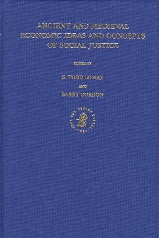 Ancient and Medieval Economic Ideas and Concepts of Social Justice Law