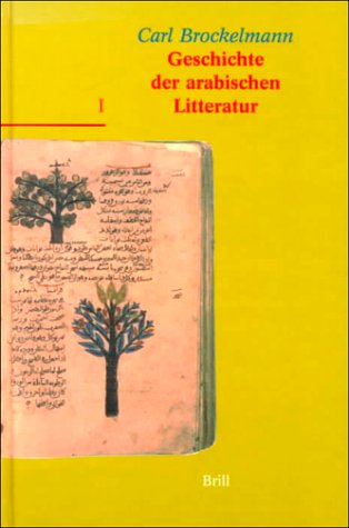 Geschichte der Arabischen Literatur: A New Edition, with a Preface by Jan Just Witkam Contemporary literature