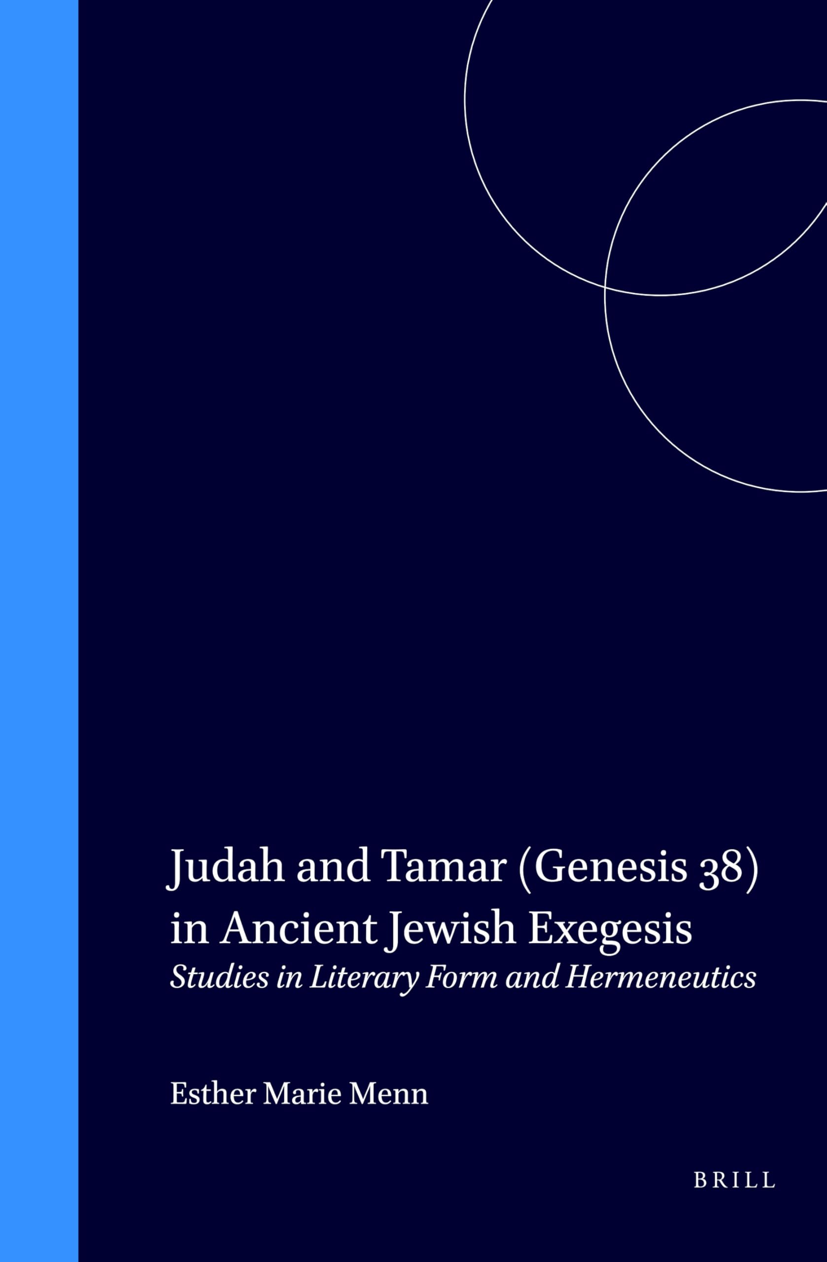 Judah and Tamar (Genesis 38) in Ancient Jewish Exegesis Architecture