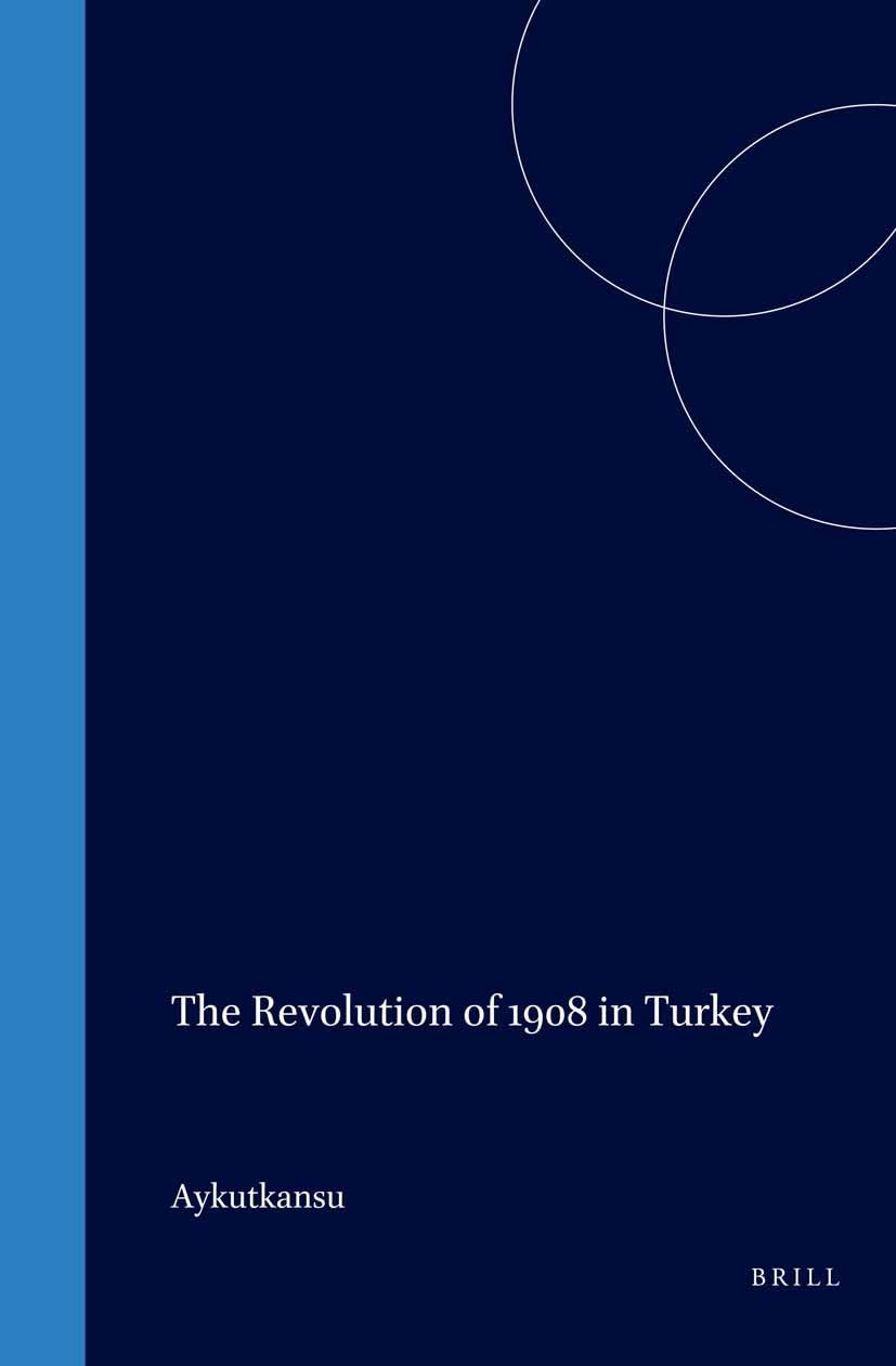The Revolution of 1908 in Turkey Social Sciences
