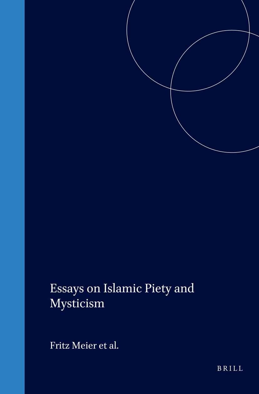 Essays on Islamic Piety and Mysticism (Islamic History & Civilization) Social Sciences