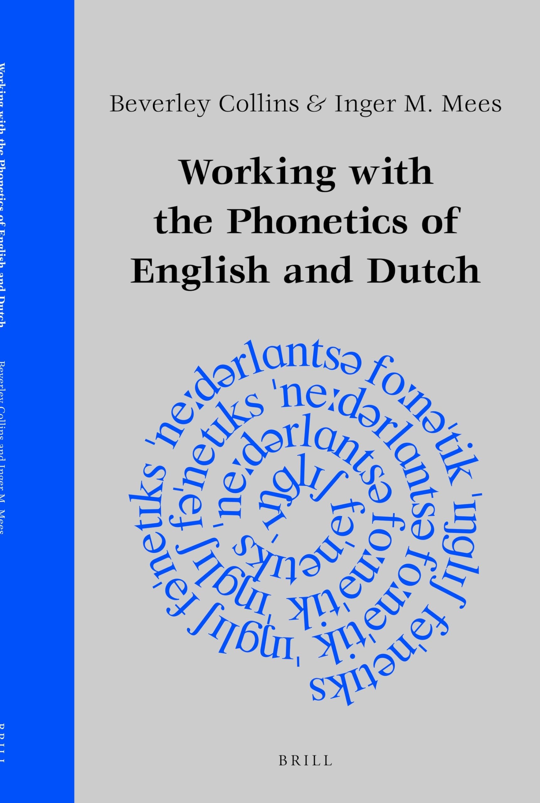 Working With the Phonetics of English and Dutch book
