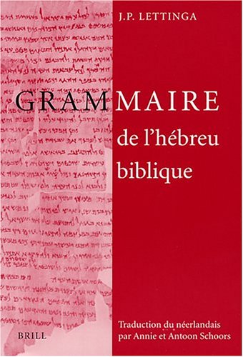 Grammaire de l'hébreu biblique book