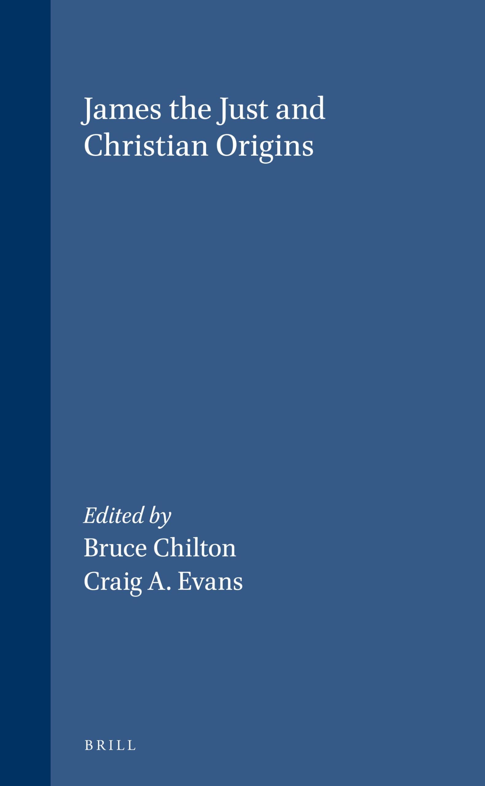 James the Just and Christian Origins book