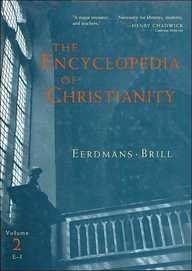 The Encyclopedia of Christianity: E-i book
