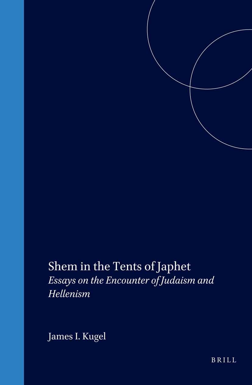 Shem in the Tents of Japhet: Essays on the Encounter of Judaism and Hellenism (SUPPLEMENTS TO THE JOURNAL FOR THE STUDY OF JUDAISM) Architecture