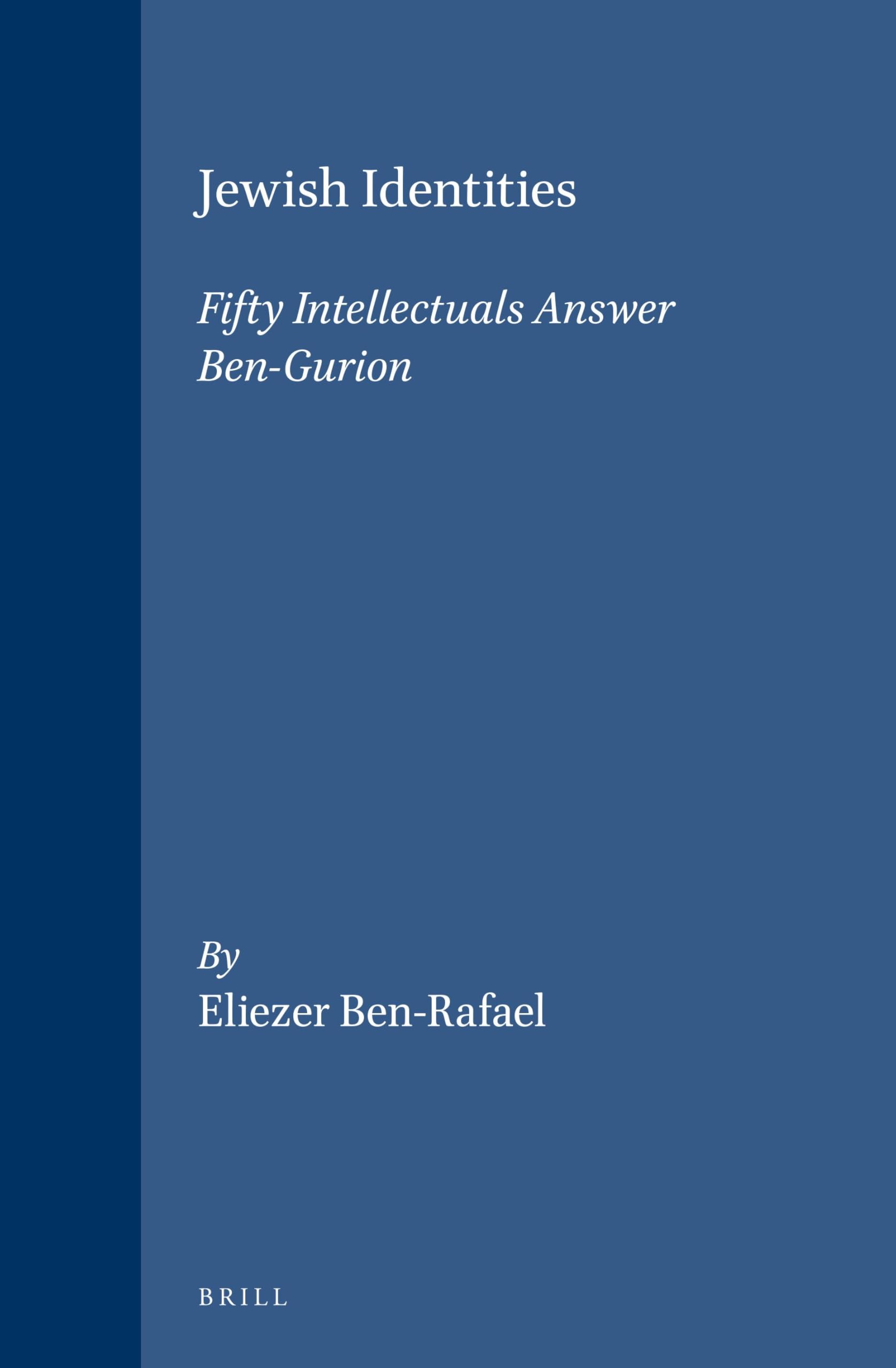 Jewish Identities: Fifty Intellectuals Answer Ben-Gurion book