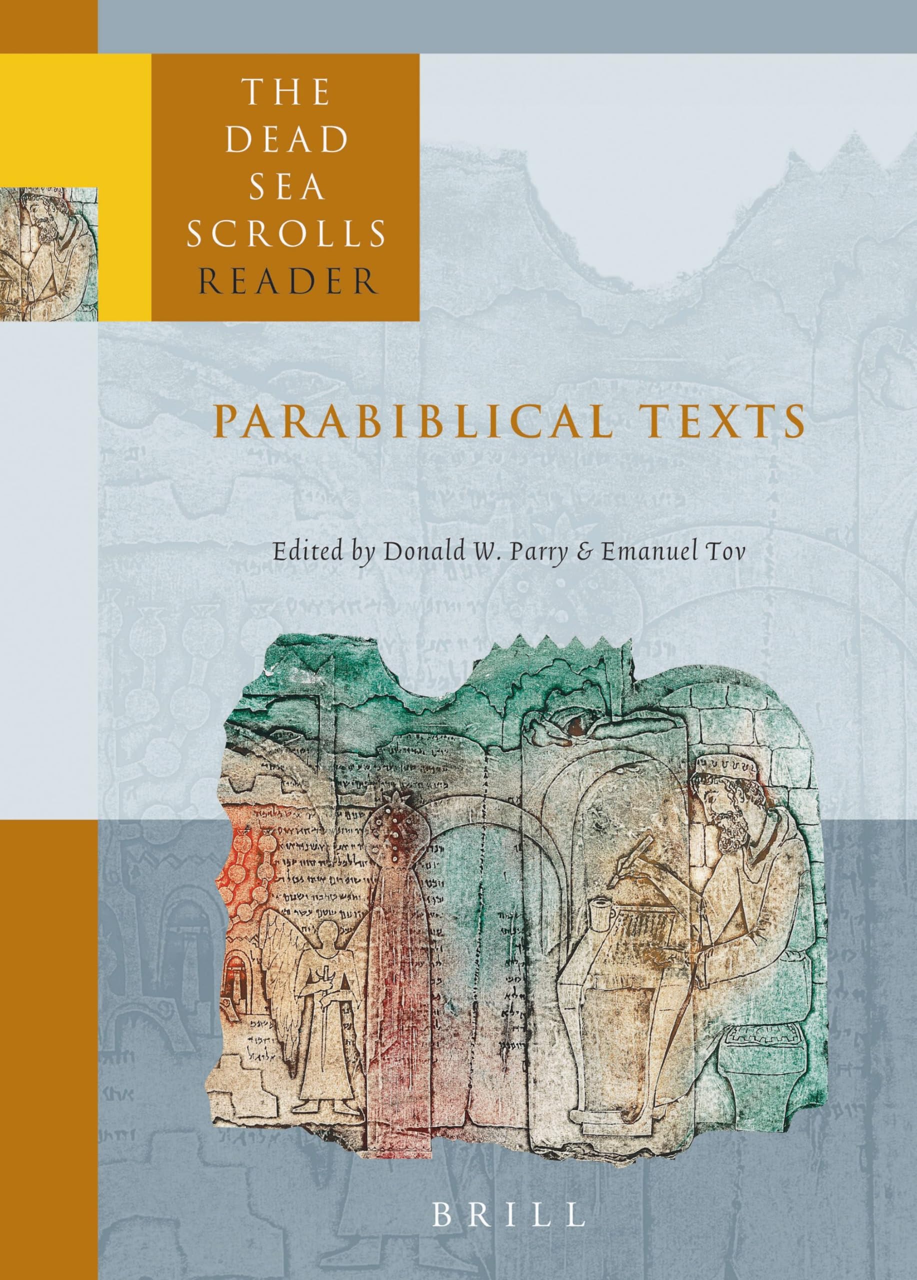 The Dead Sea Scrolls Reader, Volume 3 Parabiblical Texts book