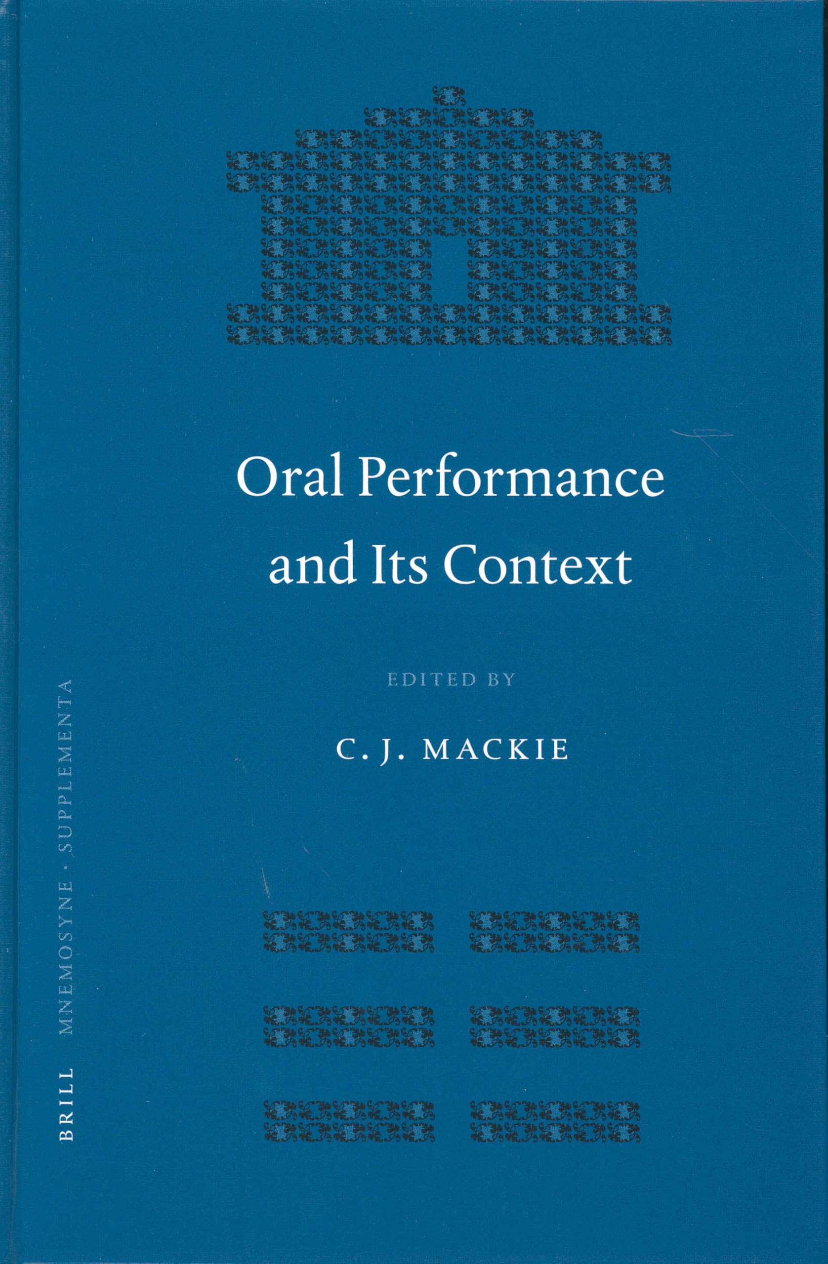 Oral Performance and Its Context (Mnemosyne, Bibliotheca Classica Batava Supplementum) Historical Fiction