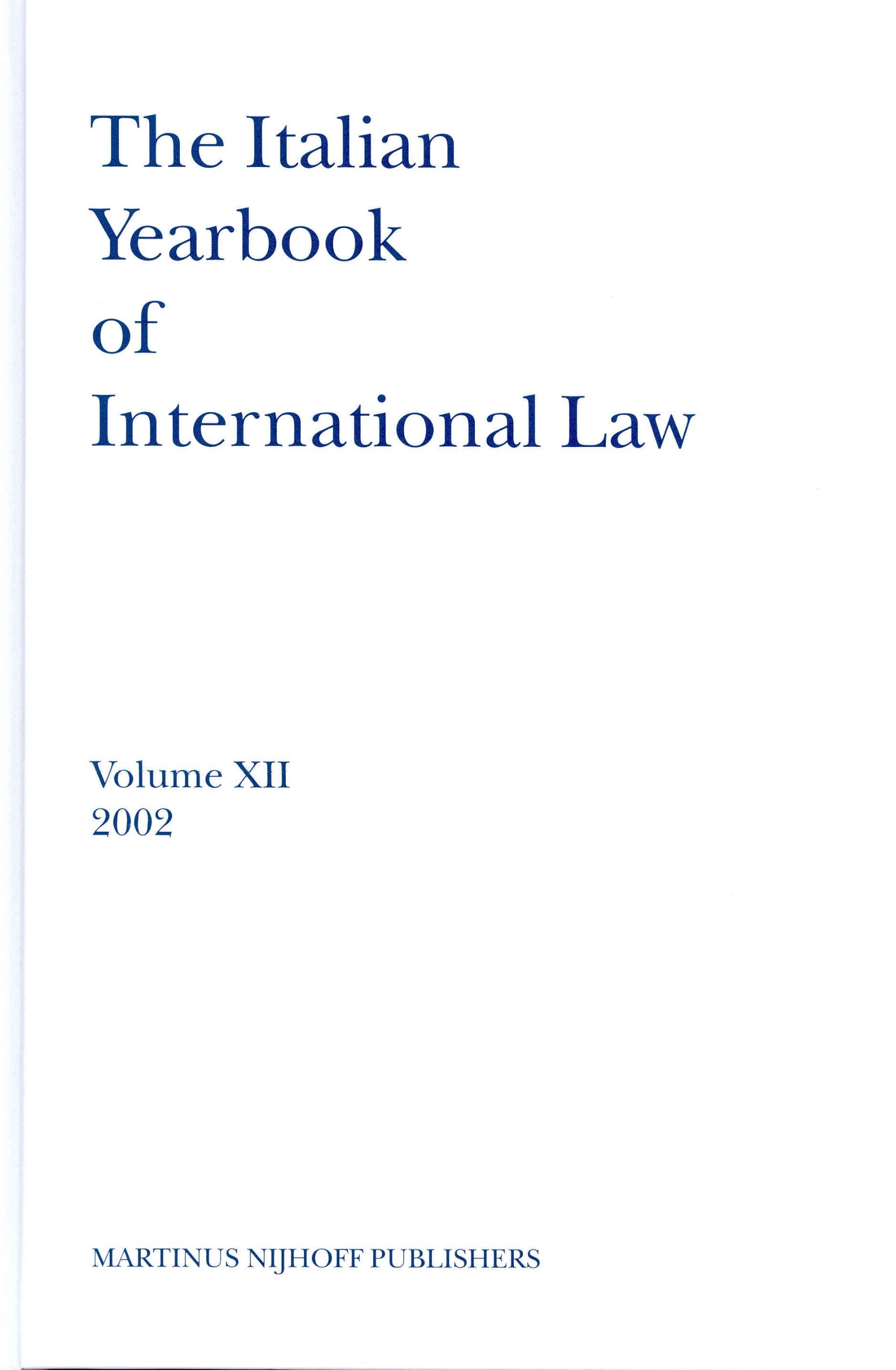 The Italian Yearbook of International Law, Volume 12 (2002) Law