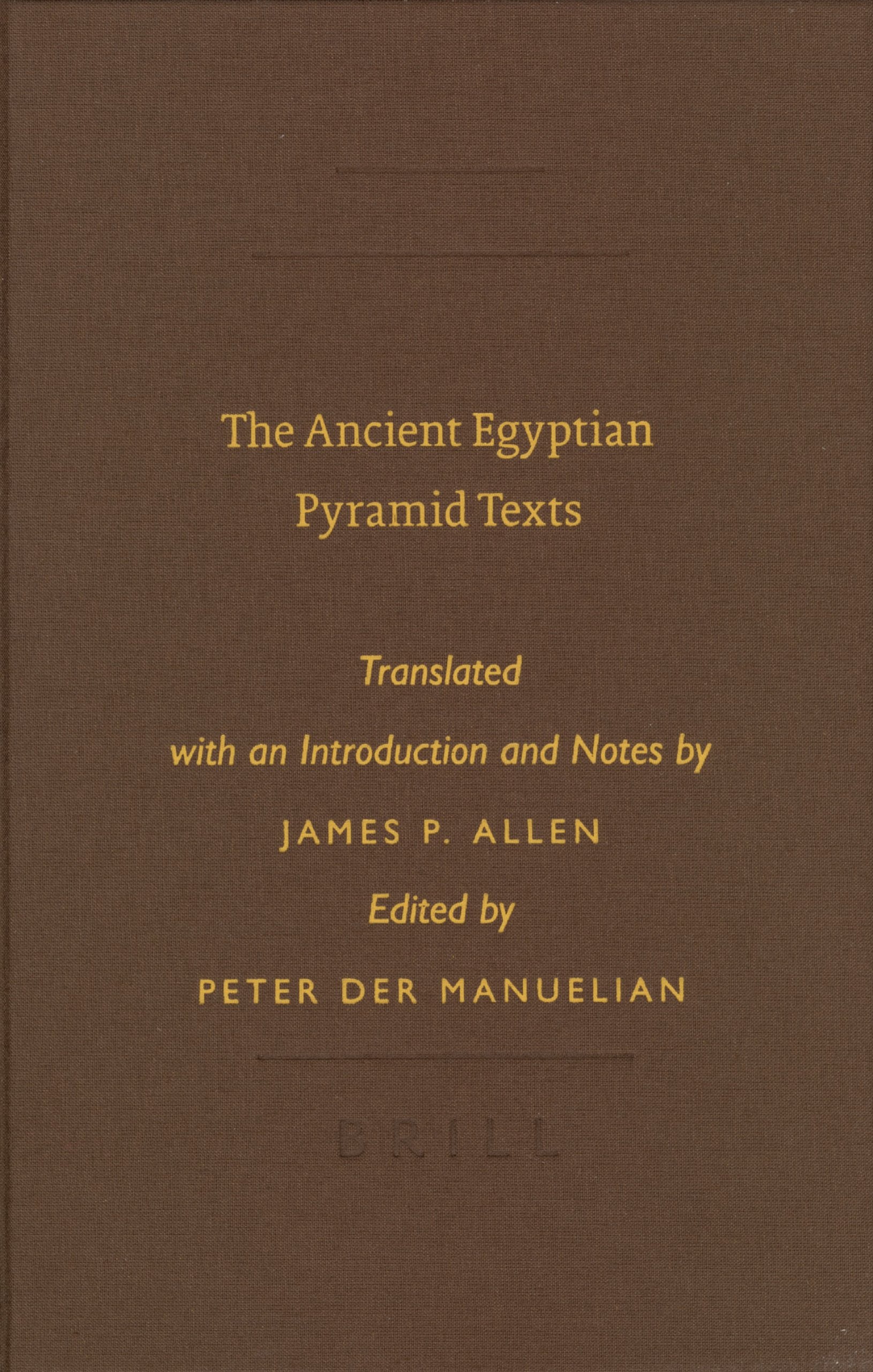The Ancient Egyptian Pyramid Texts (Society of Biblical Literature/ Writings from the Ancient World, Band 23) Film, Art & Culture