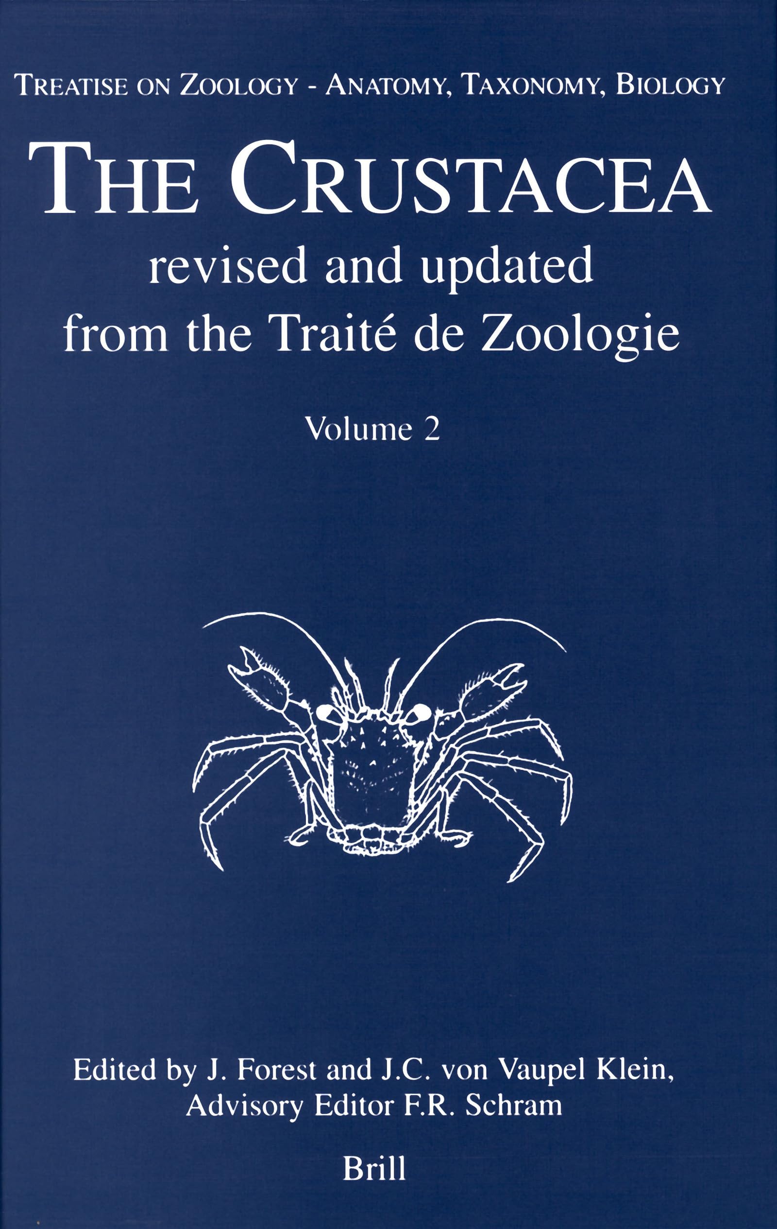 Treatise on Zoology - Anatomy, Taxonomy, Biology. the Crustacea, Volume 2 Mathematics