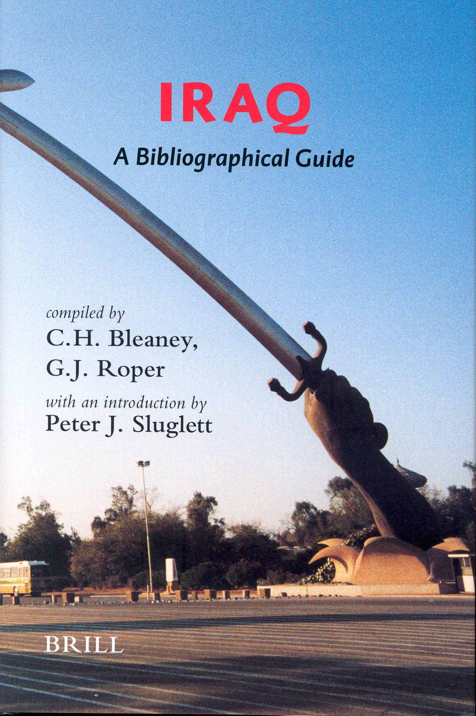 Iraq: A Bibliographical Guide (HANDBOOK OF ORIENTAL STUDIES/HANDBUCH DER ORIENTALISTIK) Books