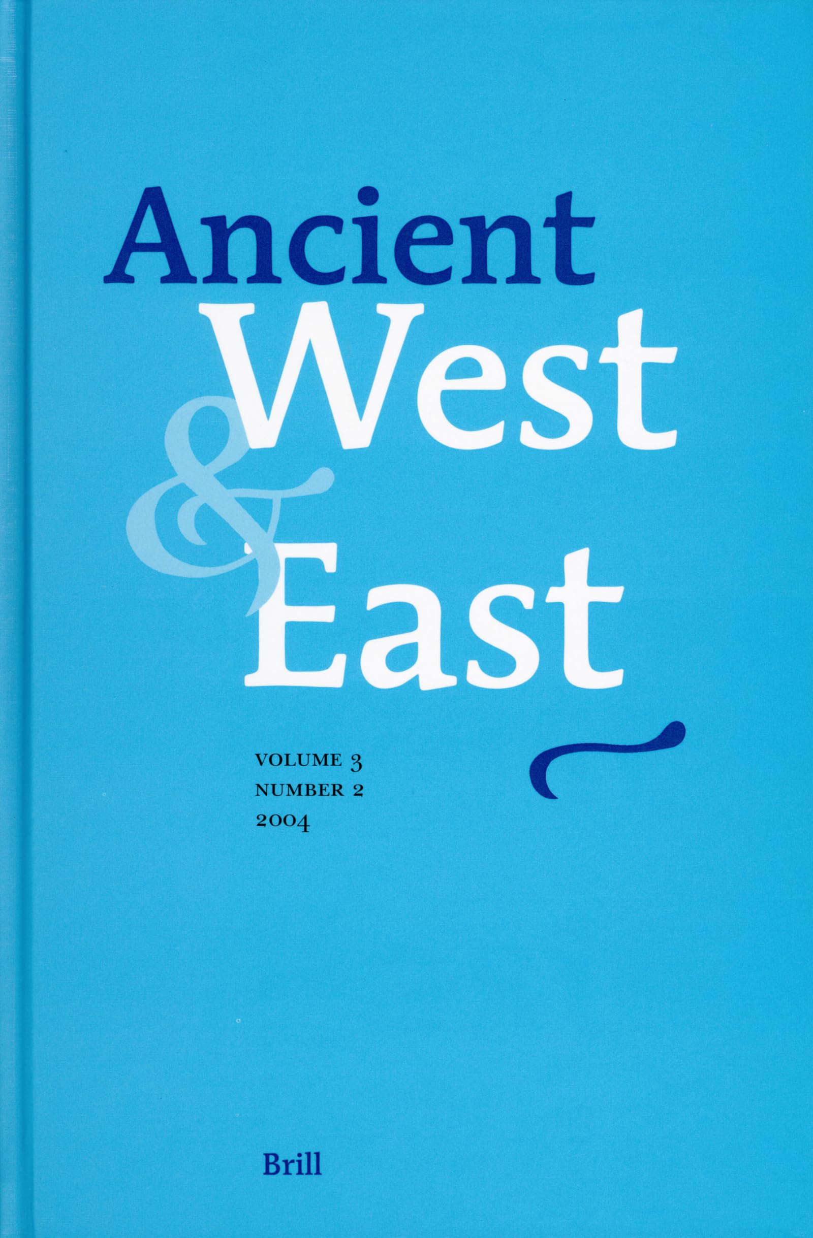 Ancient West & East: Volume 3, No. 2 Film, Art & Culture