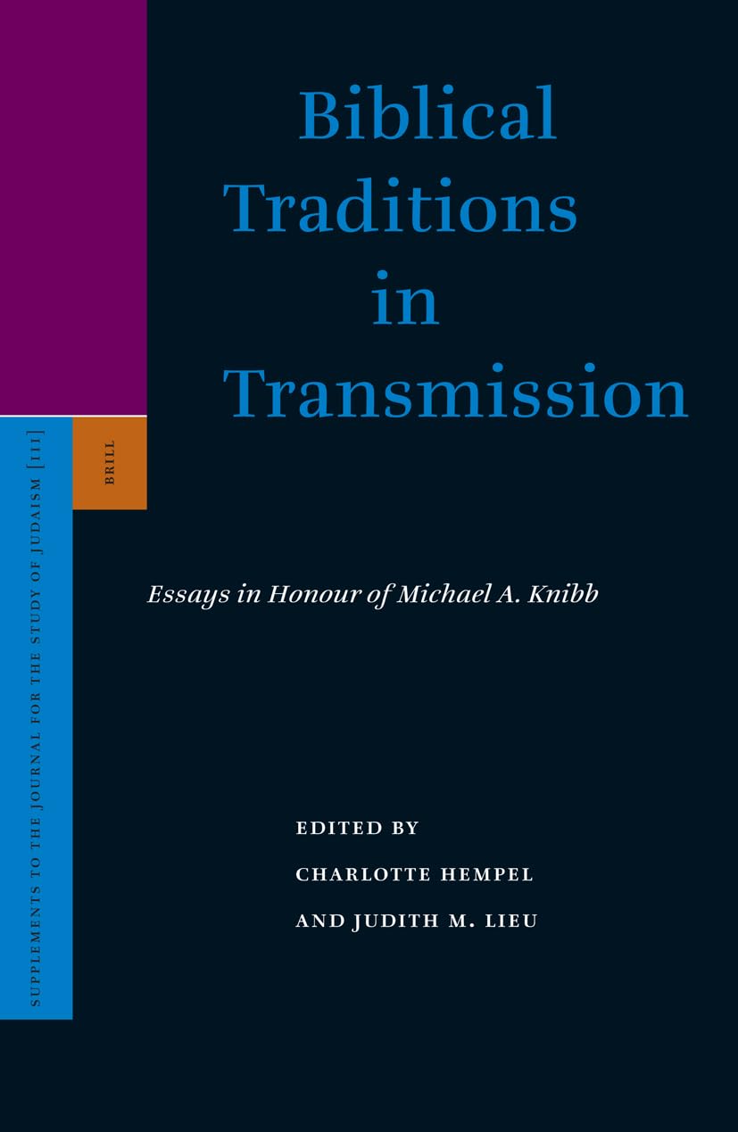 Biblical Traditions in Transmission: Essays in Honour of Michael A. Knibb (SUPPLEMENTS TO THE JOURNAL FOR THE STUDY OF JUDAISM, 111) Film, Art & Culture