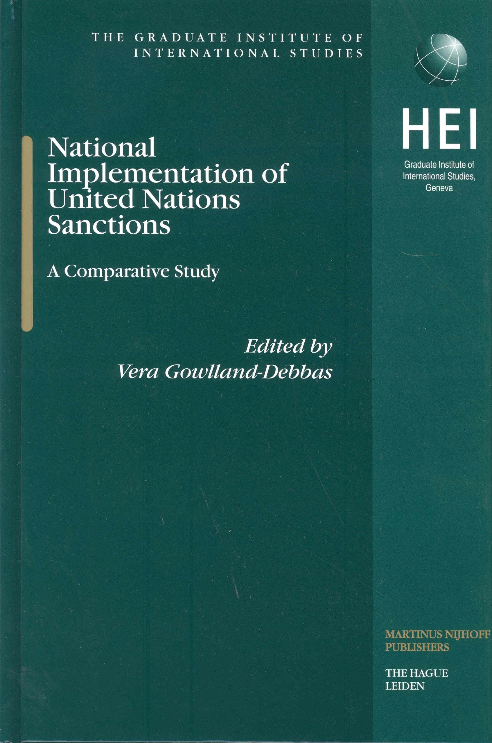 National Implementation of United Nations Sanctions: A Comparative Study (Graduate Institute of International and Development Studies) Law