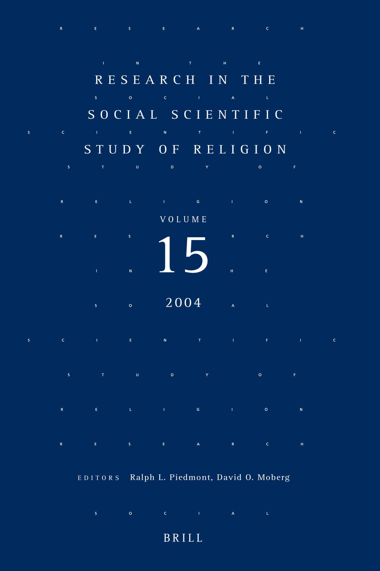 Research in the Social Scientific Study of Religion, Volume 15 Religion & Esotericism