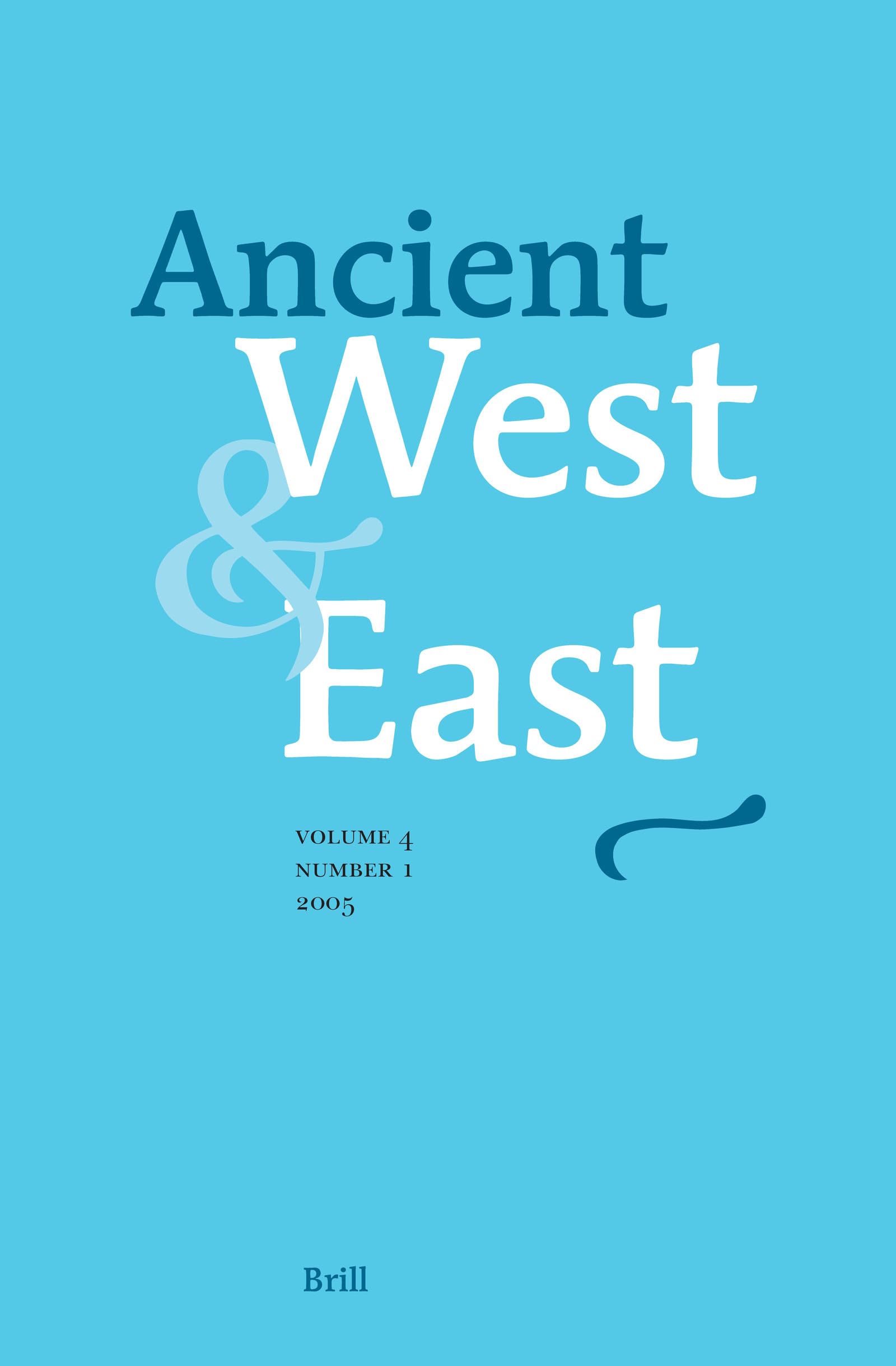 Ancient West & East: Volume 4, No. 1 Film, Art & Culture
