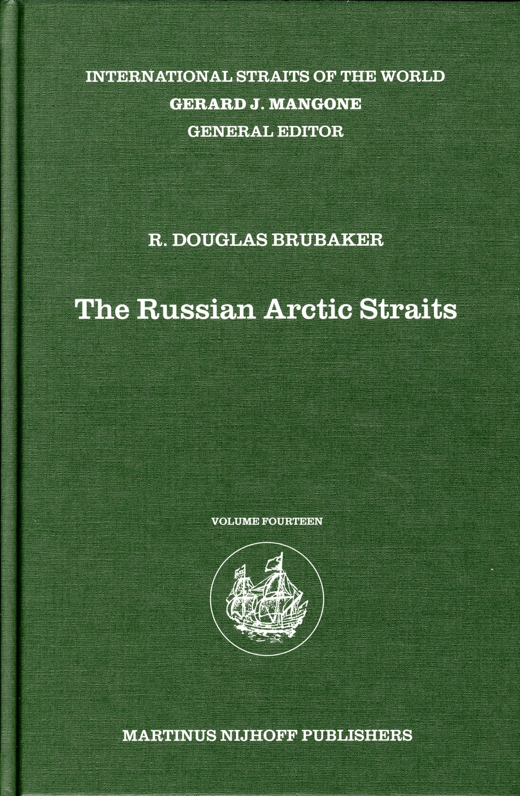 The Russian Arctic Straits (International Straits of the World, Band 14) Law