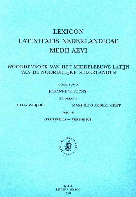 Lexicon Latinitatis Nederlandicae Medii Aevi, Fascicle 62 (LEXICON LATINITATIS NEDERLANDICAE MEDII AEVI FASCICULE) Social Sciences