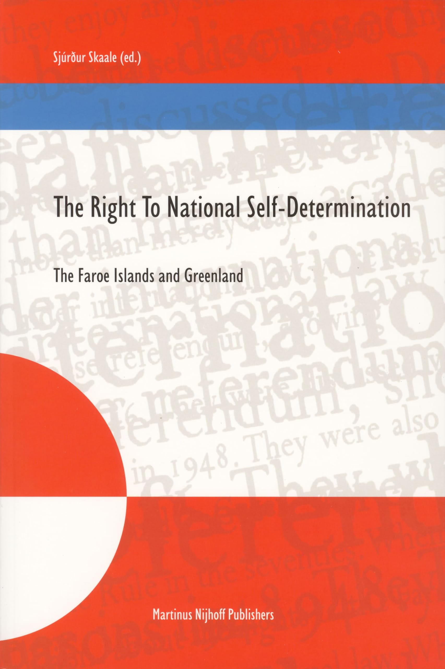 The Right to National Self-Determination book